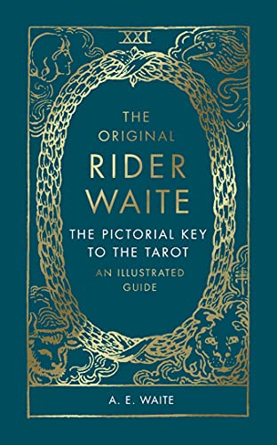 The Pictorial Key To The Tarot: An Illustrated Guide